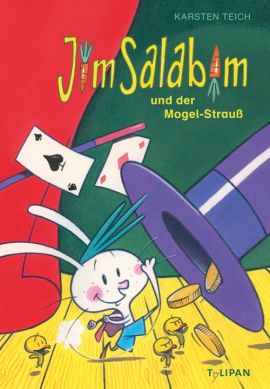 Teich, Karsten: Jim Salabim Mogel-Strauss